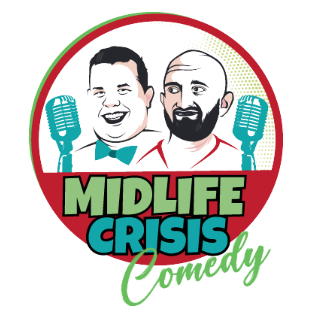 Midlife Crisis Comedy Podcast